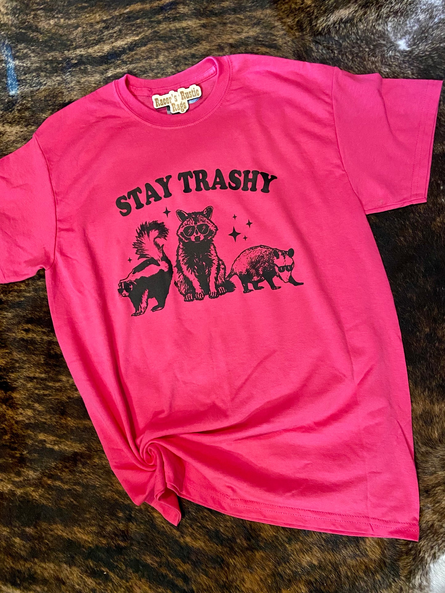 Stay Trashy